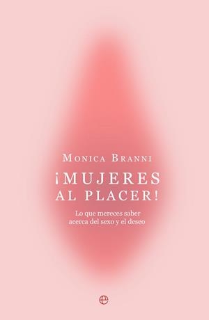 MUJERES AL PLACER! | 9788410942059 | BRANNI, MONICA | Libreria Geli - Librería Online de Girona - Comprar libros en catalán y castellano