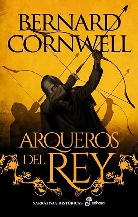 ARQUEROS DEL REY-1(SERIE THOMAS DE HOOKTON) | 9788435065559 | CORNWELL, BERNARD | Llibreria Geli - Llibreria Online de Girona - Comprar llibres en català i castellà