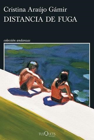 DISTANCIA DE FUGA | 9788411077033 | ARAÚJO GÁMIR, CRISTINA | Libreria Geli - Librería Online de Girona - Comprar libros en catalán y castellano