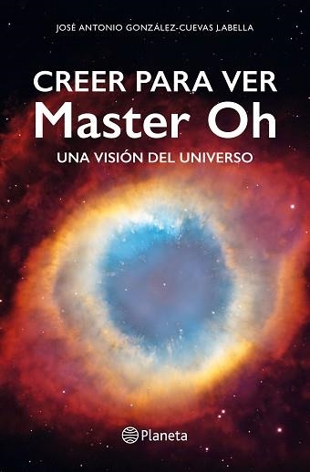 CREER PARA VER | 9788408310358 | GONZÁLEZ-CUEVAS LABELLA, JOSÉ ANTONIO | Libreria Geli - Librería Online de Girona - Comprar libros en catalán y castellano