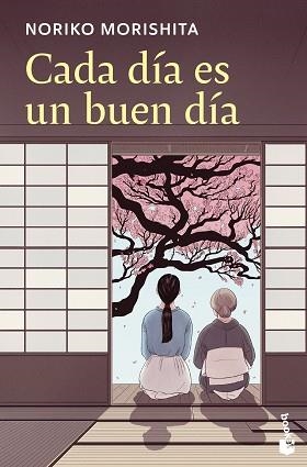 CADA DÍA ES UN BUEN DÍA | 9788408313922 | MORISHITA, NORIKO | Llibreria Geli - Llibreria Online de Girona - Comprar llibres en català i castellà