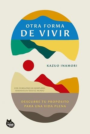 OTRA FORMA DE VIVIR | 9788410427273 | INAMORI, KAZUO | Llibreria Geli - Llibreria Online de Girona - Comprar llibres en català i castellà
