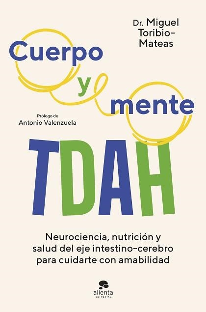 CUERPO Y MENTE TDAH | 9788413444741 | TORIBIO-MATEAS, MIGUEL | Llibreria Geli - Llibreria Online de Girona - Comprar llibres en català i castellà