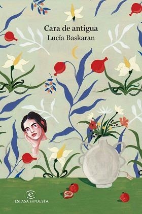 CARA DE ANTIGUA | 9788467079814 | BASKARAN, LUCÍA | Llibreria Geli - Llibreria Online de Girona - Comprar llibres en català i castellà