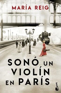SONÓ UN VIOLÍN EN PARÍS | 9788467080124 | REIG, MARÍA | Llibreria Geli - Llibreria Online de Girona - Comprar llibres en català i castellà