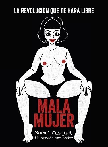 MALA MUJER | 9791387761455 | CASQUET, NOEMÍ/ANDYN | Llibreria Geli - Llibreria Online de Girona - Comprar llibres en català i castellà