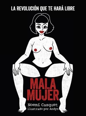 MALA MUJER | 9791387761455 | CASQUET, NOEMÍ/ANDYN | Llibreria Geli - Llibreria Online de Girona - Comprar llibres en català i castellà