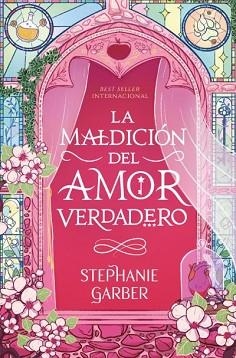 LA MALDICIÓN DEL AMOR VERDADERO | 9788419130877 | GARBER, STEPHANIE | Llibreria Geli - Llibreria Online de Girona - Comprar llibres en català i castellà