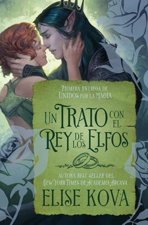 UN TRATO CON EL REY DE LOS ELFOS | 9788419130891 | KOVA, ELISE | Llibreria Geli - Llibreria Online de Girona - Comprar llibres en català i castellà