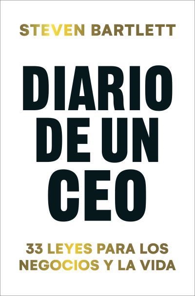 DIARIO DE UN CEO | 9788419130990 | BARTLETT, STEVEN | Llibreria Geli - Llibreria Online de Girona - Comprar llibres en català i castellà