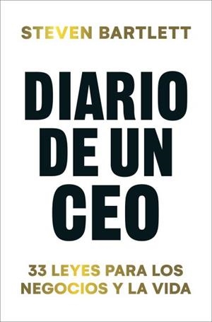 DIARIO DE UN CEO | 9788419130990 | BARTLETT, STEVEN | Llibreria Geli - Llibreria Online de Girona - Comprar llibres en català i castellà