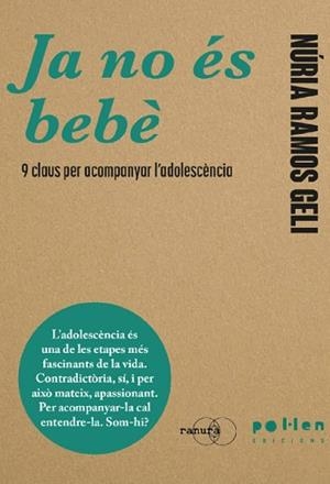 JA NO ÉS BEBÈ | 9788410255975 | RAMONS GELI, NÚRIA | Llibreria Geli - Llibreria Online de Girona - Comprar llibres en català i castellà