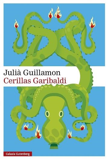CERILLAS GARIBALDI | 9791387605971 | GUILLAMON, JULIÀ | Llibreria Geli - Llibreria Online de Girona - Comprar llibres en català i castellà