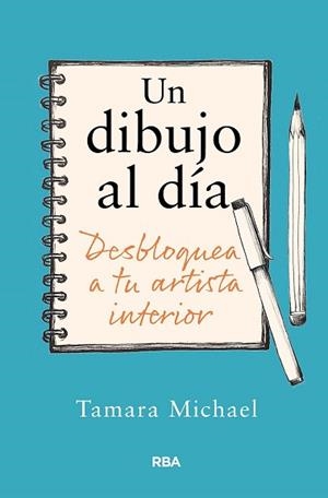 UN DIBUJO AL DÍA | 9788411325806 | MICHAEL, TAMARA | Llibreria Geli - Llibreria Online de Girona - Comprar llibres en català i castellà