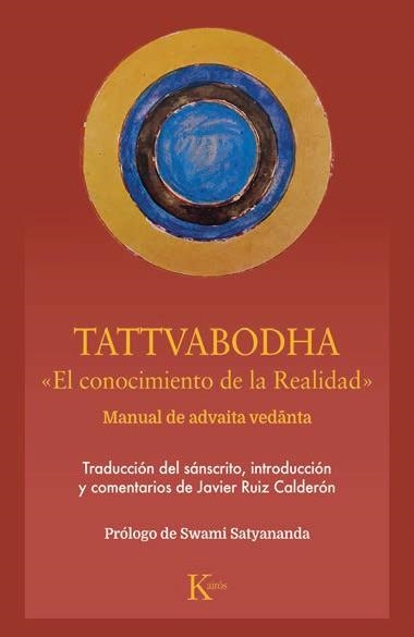 TATTVABODHA | 9788411214186 | RUIZ CALDERÓN, JAVIER | Llibreria Geli - Llibreria Online de Girona - Comprar llibres en català i castellà
