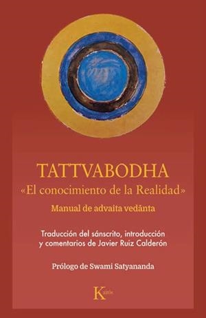 TATTVABODHA | 9788411214186 | RUIZ CALDERÓN, JAVIER | Llibreria Geli - Llibreria Online de Girona - Comprar llibres en català i castellà