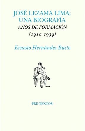 JOSÉ LEZAMA LIMA.UNA BIOGRAFÍA | 9788410309982 | HERNÁNDEZ BUSTO, ERNESTO | Llibreria Geli - Llibreria Online de Girona - Comprar llibres en català i castellà