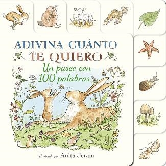 ADIVINA CUÁNTO TE QUIERO. UN PASEO CON 100 PALABRAS | 9791387686055 | MCBRATNEY, SAM | Llibreria Geli - Llibreria Online de Girona - Comprar llibres en català i castellà
