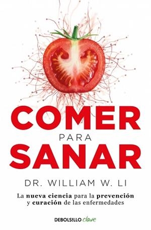 COMER PARA SANAR | 9788466371889 | LI, DR. WILLIAM W. | Llibreria Geli - Llibreria Online de Girona - Comprar llibres en català i castellà