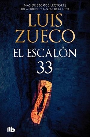 EL ESCALÓN 33 | 9788413144207 | ZUECO, LUIS | Libreria Geli - Librería Online de Girona - Comprar libros en catalán y castellano