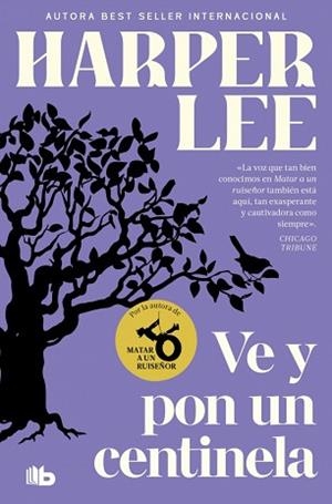 VE Y PON UN CENTINELA | 9791387871208 | LEE, HARPER | Libreria Geli - Librería Online de Girona - Comprar libros en catalán y castellano