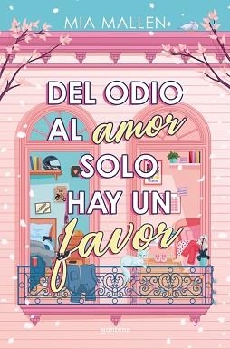DEL ODIO AL AMOR SOLO HAY UN FAVOR | 9788410396760 | MALLEN, MIA | Libreria Geli - Librería Online de Girona - Comprar libros en catalán y castellano