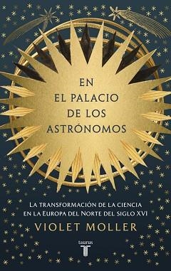 EN EL PALACIO DE LOS ASTRÓNOMOS | 9788430627417 | MOLLER, VIOLET | Llibreria Geli - Llibreria Online de Girona - Comprar llibres en català i castellà