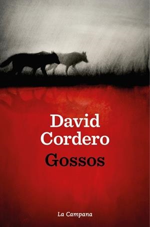 GOSSOS | 9791387564087 | CORDERO, DAVID | Llibreria Geli - Llibreria Online de Girona - Comprar llibres en català i castellà