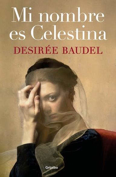 MI NOMBRE ES CELESTINA | 9788425371707 | BAUDEL, DESIRÉE | Llibreria Geli - Llibreria Online de Girona - Comprar llibres en català i castellà