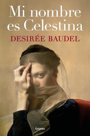 MI NOMBRE ES CELESTINA | 9788425371707 | BAUDEL, DESIRÉE | Llibreria Geli - Llibreria Online de Girona - Comprar llibres en català i castellà