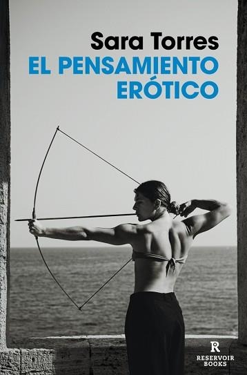 EL PENSAMIENTO ERÓTICO | 9788410352186 | TORRES, SARA | Llibreria Geli - Llibreria Online de Girona - Comprar llibres en català i castellà