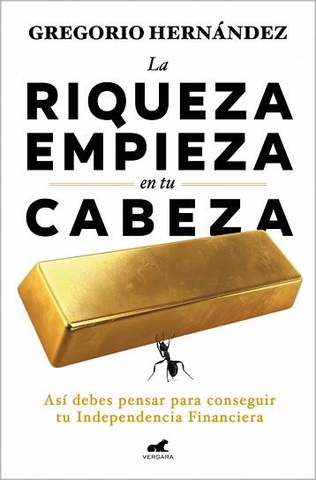 LA RIQUEZA EMPIEZA EN TU CABEZA | 9788410467583 | HERNÁNDEZ, GREGORIO | Llibreria Geli - Llibreria Online de Girona - Comprar llibres en català i castellà