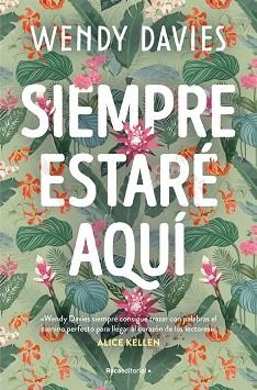 SIEMPRE ESTARÉ AQUÍ (ESTOY AQUÍ 3) | 9788410442870 | DAVIES, WENDY | Libreria Geli - Librería Online de Girona - Comprar libros en catalán y castellano