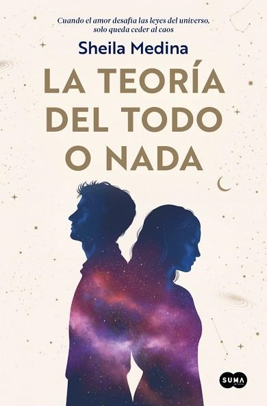 LA TEORÍA DEL TODO O NADA | 9788491299356 | MEDINA, SHEILA | Llibreria Geli - Llibreria Online de Girona - Comprar llibres en català i castellà