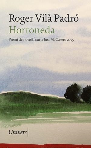 HORTONEDA(PREMI JUST CASERO 2025) | 9788419721471 | VILÀ PADRÓ, ROGER | Llibreria Geli - Llibreria Online de Girona - Comprar llibres en català i castellà
