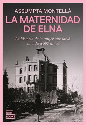 LA MATERNIDAD DE ELNA | 9788416245901 | MONTELLÀ I CARLOS, ASSUMPTA | Llibreria Geli - Llibreria Online de Girona - Comprar llibres en català i castellà