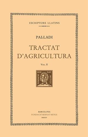 TRACTAT D'AGRICULTURA-2 | 9788498594645 | PAL·LADI | Llibreria Geli - Llibreria Online de Girona - Comprar llibres en català i castellà