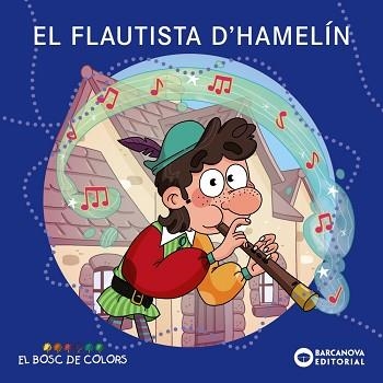 EL FLAUTISTA D'HAMELIN | 9788448964399 | BALDÓ, ESTEL/GIL, ROSA/SOLIVA, MARIA | Llibreria Geli - Llibreria Online de Girona - Comprar llibres en català i castellà