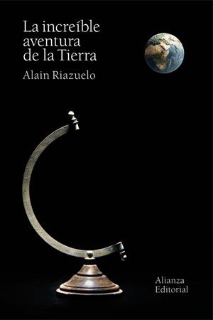 LA INCREÍBLE AVENTURA DE LA TIERRA | 9791370091224 | RIAZUELO, ALAIN | Llibreria Geli - Llibreria Online de Girona - Comprar llibres en català i castellà