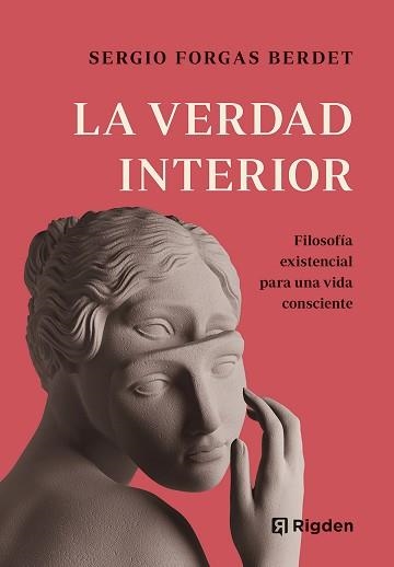 LA VERDAD INTERIOR | 9788494998492 | FORGAS BERDET, SERGIO | Llibreria Geli - Llibreria Online de Girona - Comprar llibres en català i castellà