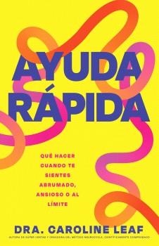AYUDA RÁPIDA | 9798887696188 | CAROLINE LEAF | Llibreria Geli - Llibreria Online de Girona - Comprar llibres en català i castellà