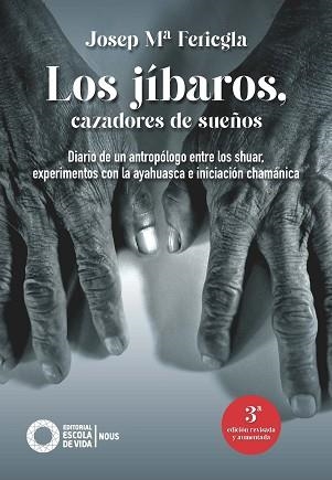 LOS JÍBAROS,CAZADORES DE SUEÑOS | 9791399136609 | FERICGLA,JOSEP MARIA | Llibreria Geli - Llibreria Online de Girona - Comprar llibres en català i castellà