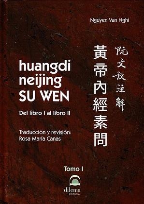 HUANGDI NEIJING SU WEN-1 | 9788498276534 | VAN NGHI, NGUYEN | Llibreria Geli - Llibreria Online de Girona - Comprar llibres en català i castellà