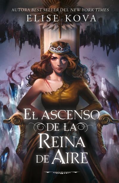 EL ASCENSO DE LA REINA DE AIRE | 9788410085862 | KOVA, ELISE | Llibreria Geli - Llibreria Online de Girona - Comprar llibres en català i castellà