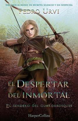 EL DESPERTAR DEL INMORTAL (EL SENDERO DEL GUARDABOSQUES, LIBRO 15) | 9788410643635 | URVI, PEDRO | Llibreria Geli - Llibreria Online de Girona - Comprar llibres en català i castellà