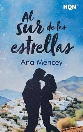 AL SUR DE LAS ESTRELLAS | 9791370173487 | MENCEY, ANA | Llibreria Geli - Llibreria Online de Girona - Comprar llibres en català i castellà