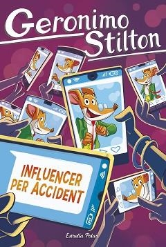 INFLUENCER PER ACCIDENT | 9791387903145 | STILTON, GERONIMO | Llibreria Geli - Llibreria Online de Girona - Comprar llibres en català i castellà