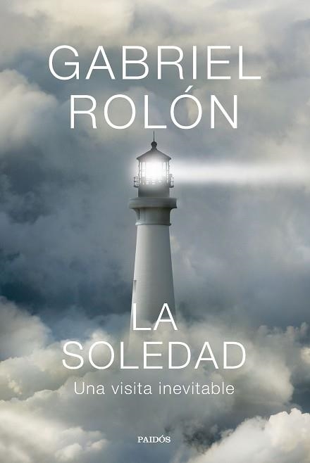 LA SOLEDAD | 9788449344770 | ROLÓN, GABRIEL | Libreria Geli - Librería Online de Girona - Comprar libros en catalán y castellano