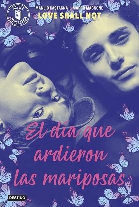 EL DÍA QUE ARDIERON LAS MARIPOSAS | 9788408313038 | MAGNONE, MANLIO CASTAGNA, MARCO | Llibreria Geli - Llibreria Online de Girona - Comprar llibres en català i castellà