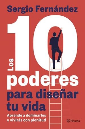LOS 10 PODERES PARA DISEÑAR TU VIDA | 9788408313328 | FERNÁNDEZ, SERGIO | Llibreria Geli - Llibreria Online de Girona - Comprar llibres en català i castellà
